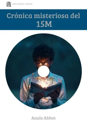 Crónica misteriosa del 15M
