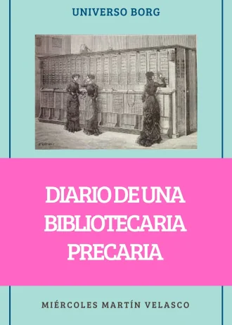 Diario de una bibliotecaria precaria