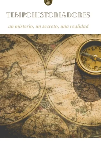 TempoHistoriadores: un misterio, un secreto, una realidad