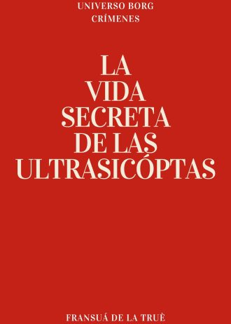 La vida secreta de las ultra psicópatas