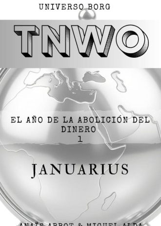 El año de la abolición del dinero 1: Ianuarius