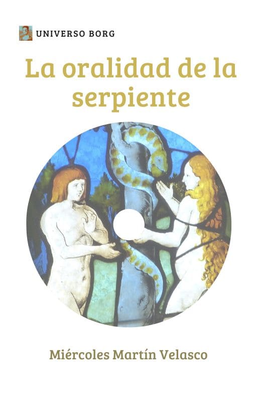 La oralidad de la serpiente La oralidad de la serpiente