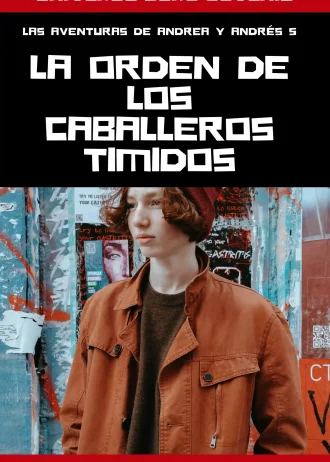 La orden de los caballeros tímidos