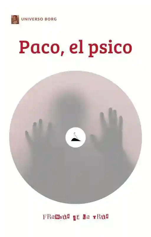 Paco el psico Paco el psico